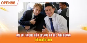Đại Sứ Thương Hiệu OPEN88 Và Sức Ảnh Hưởng Tới Người Chơi