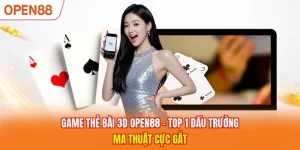 Game Thẻ Bài 3D OPEN88 - Top 1 Đấu Trường Ma Thuật Cực Gắt