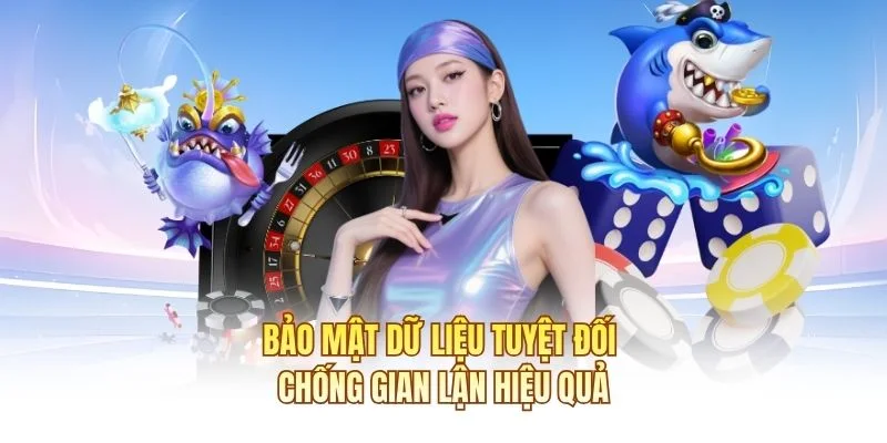 Bảo mật dữ liệu tuyệt đối - Chống gian lận hiệu quả